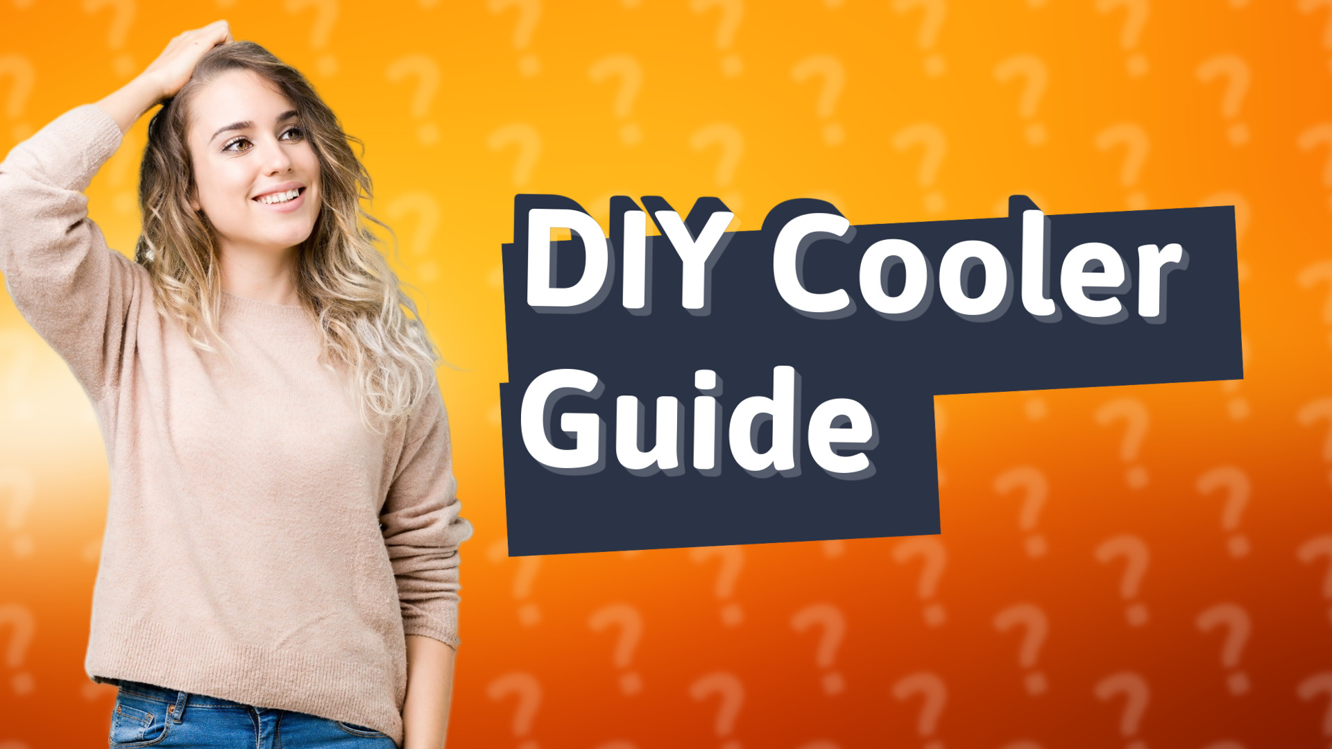 DIY Cooler Guide