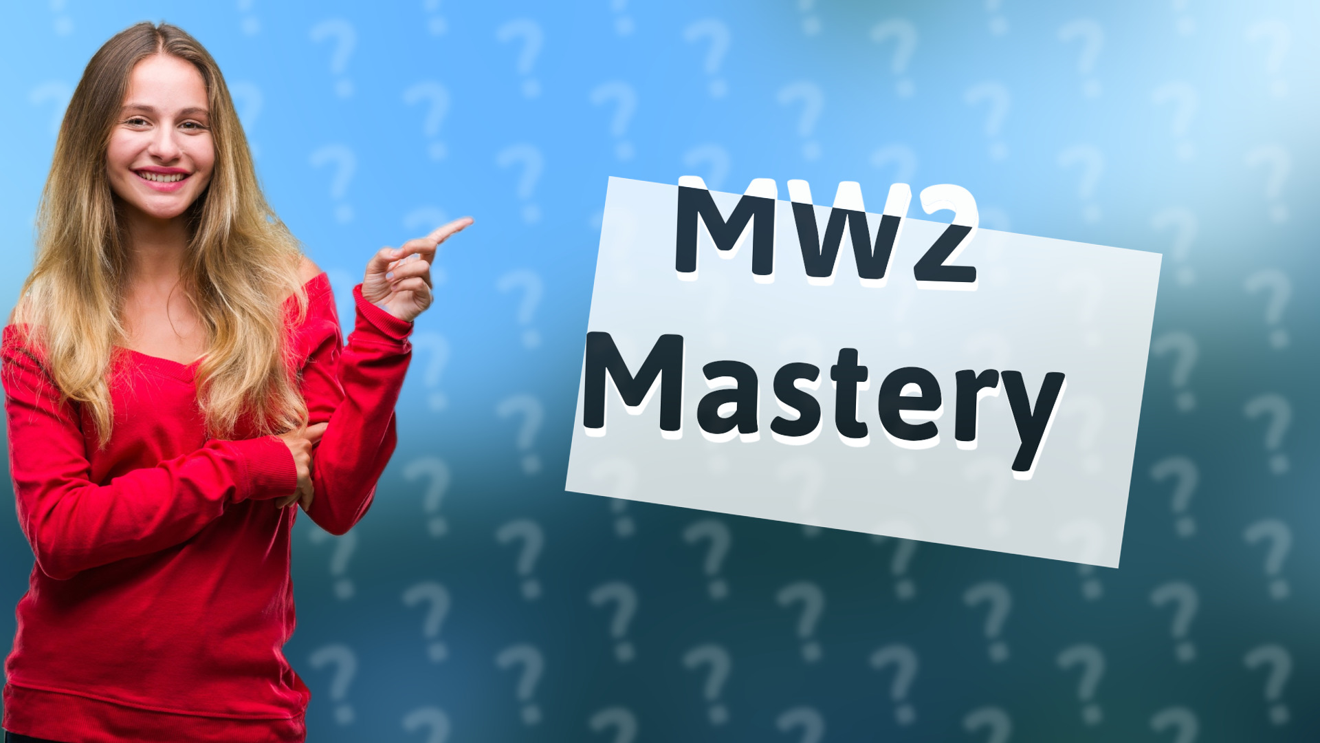 MW2 Mastery