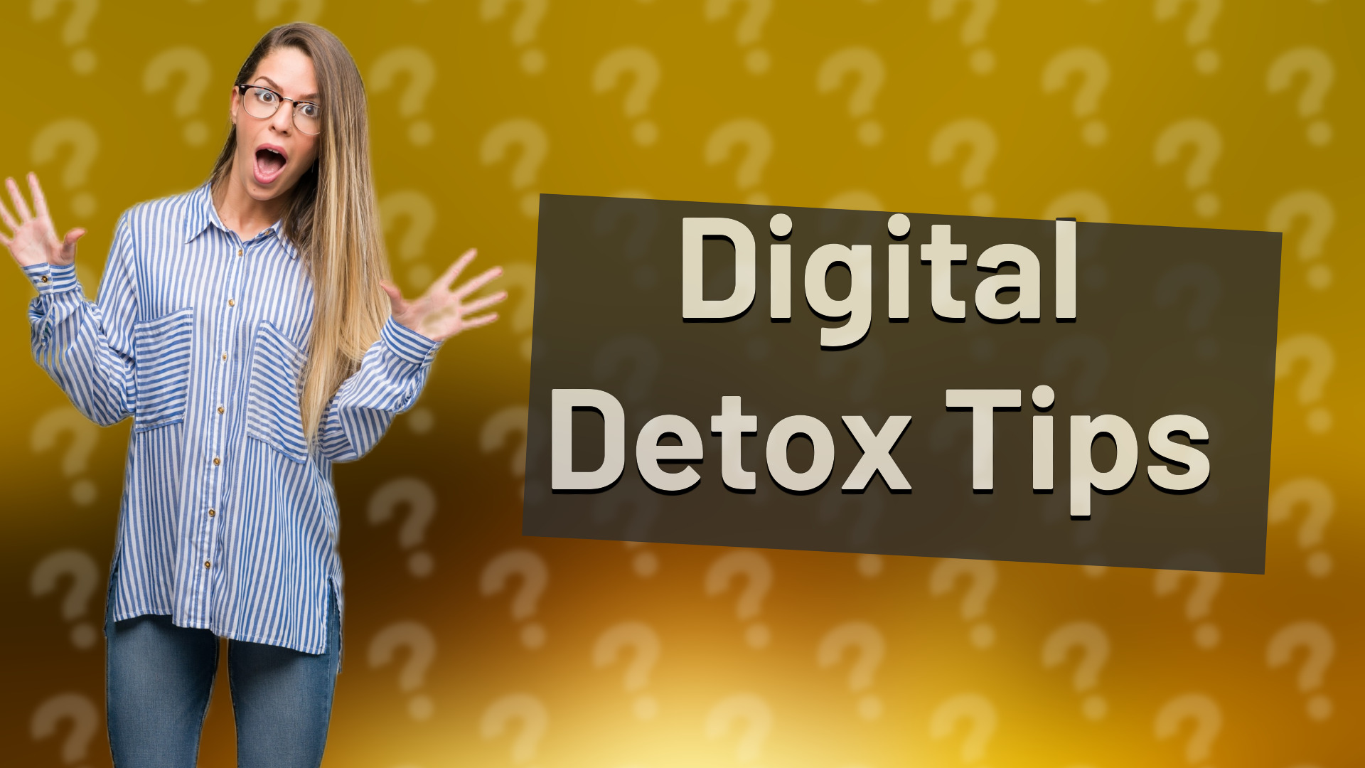 Digital Detox Tips
