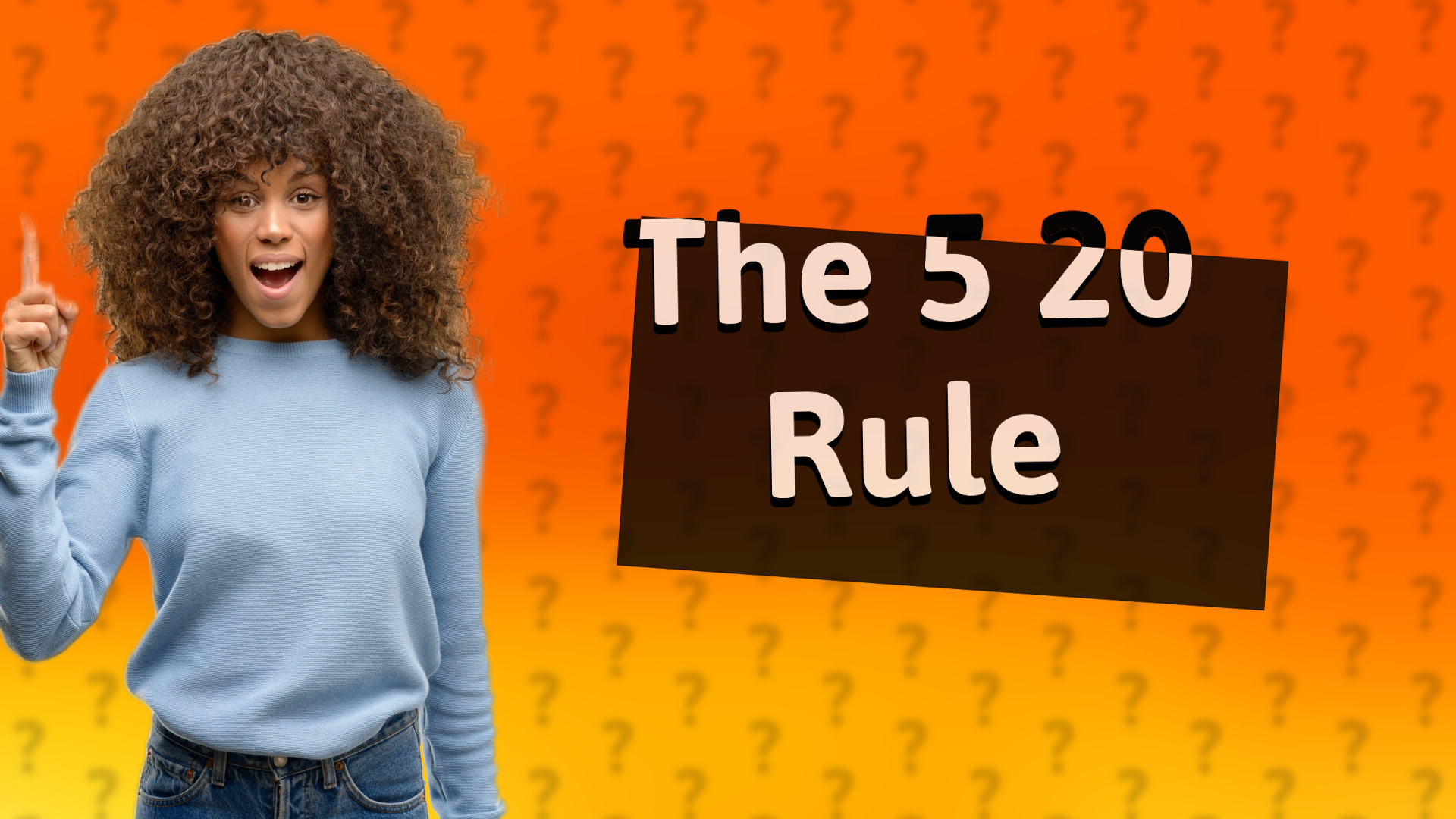The 5 20 Rule