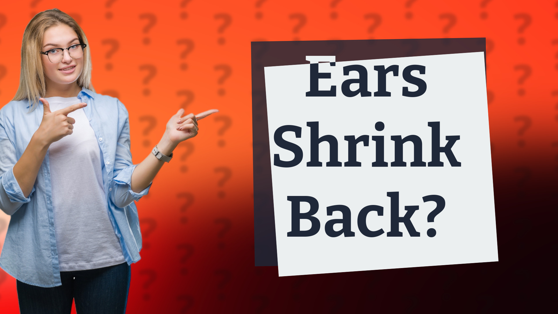 Ears Shrink Back?