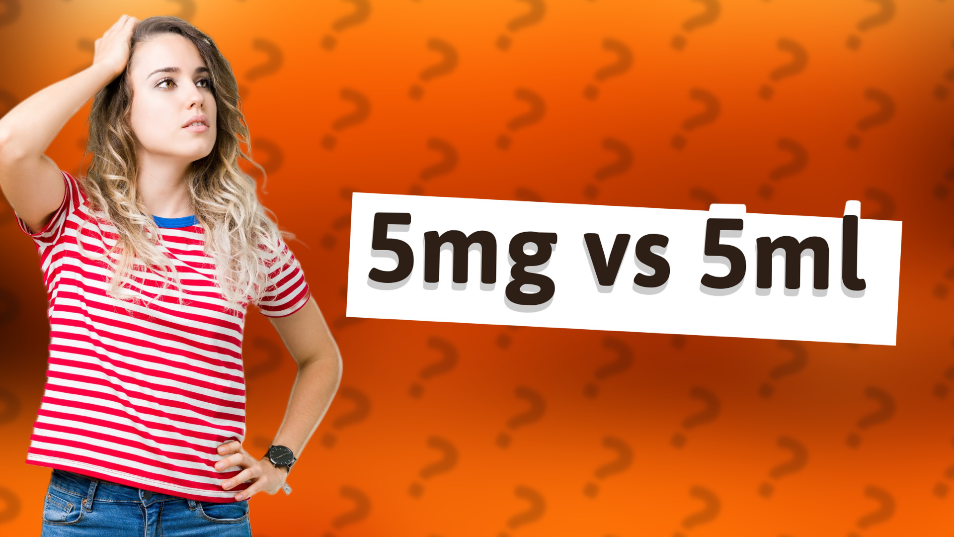 5mg vs 5ml