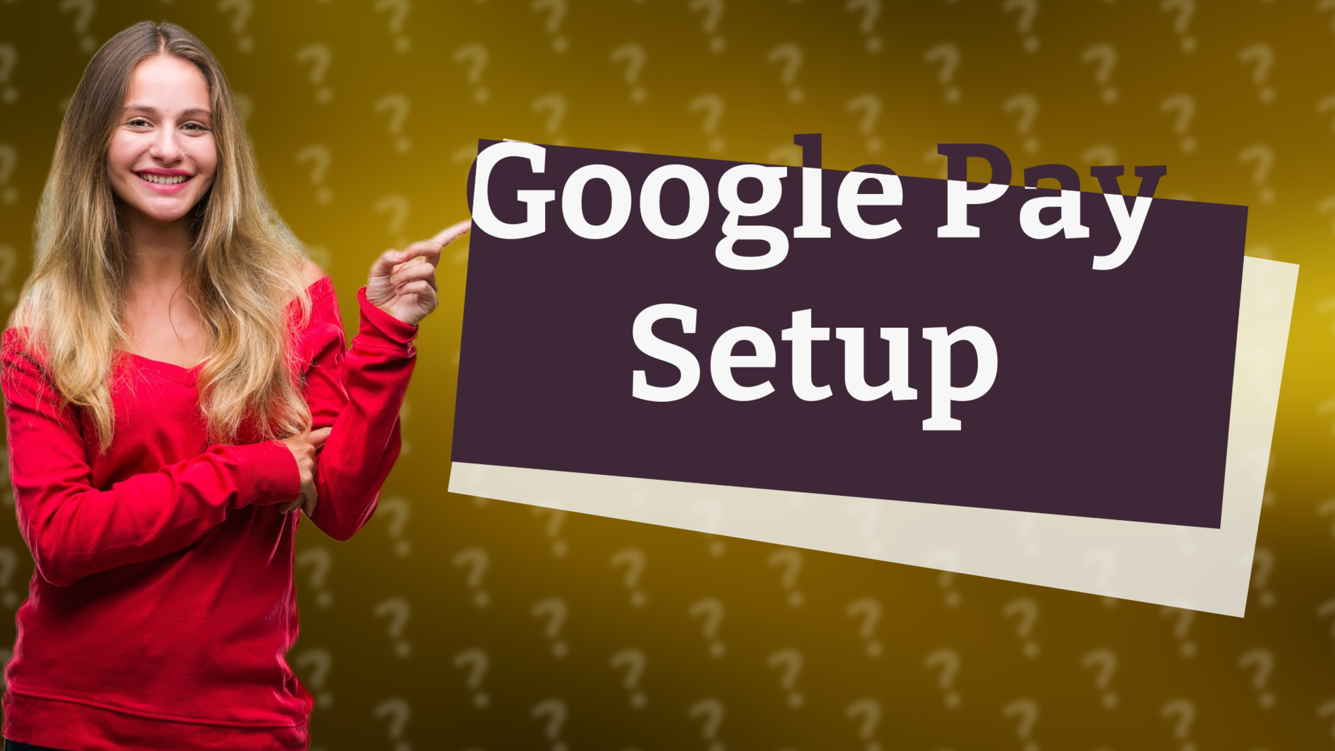 Google Pay Setup