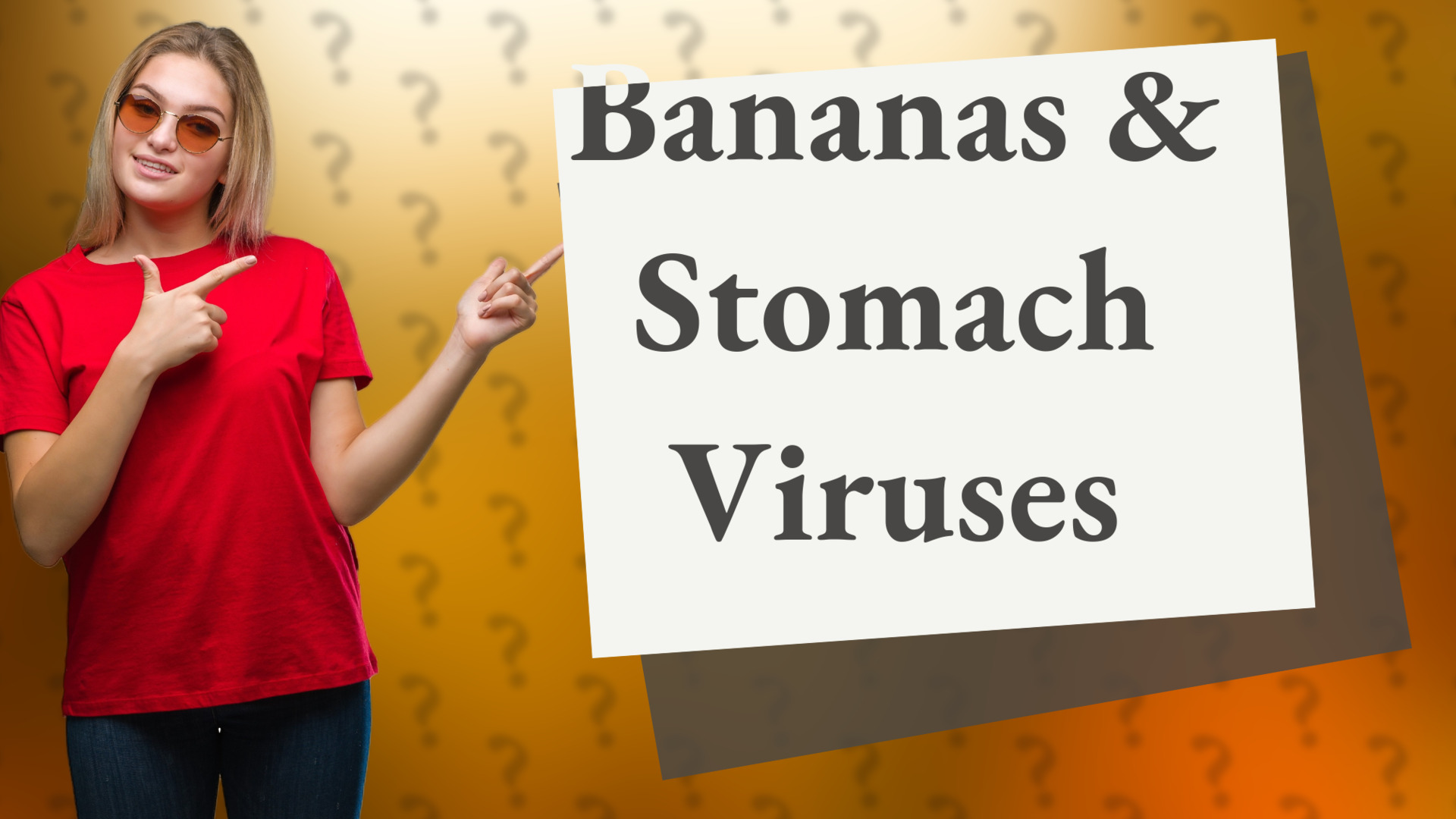 Bananas & Stomach Viruses