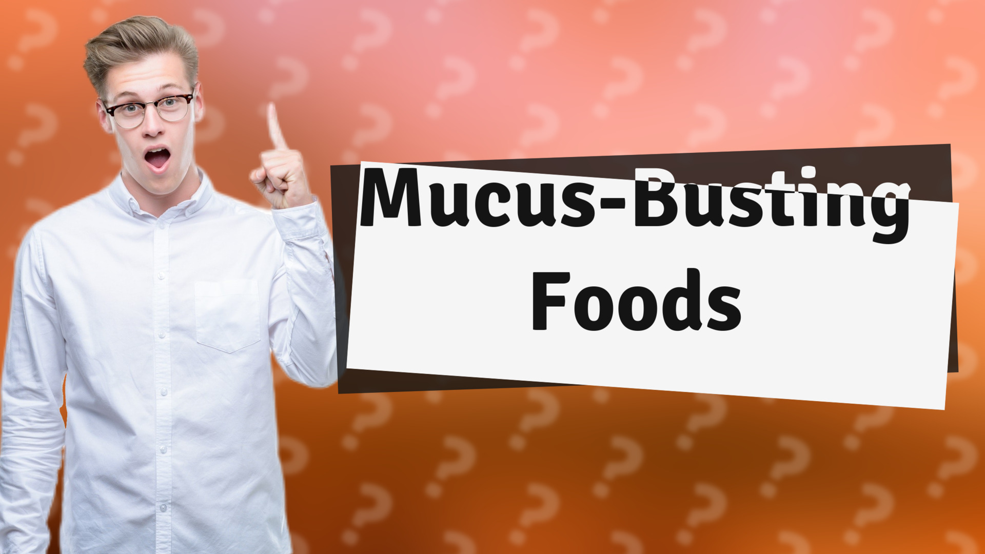 Mucus-Busting Foods