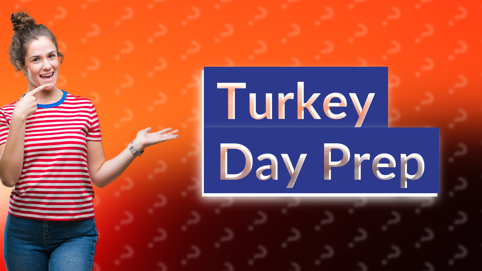 Turkey Day Prep