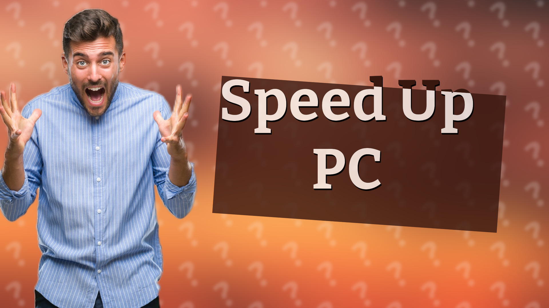 Speed Up PC