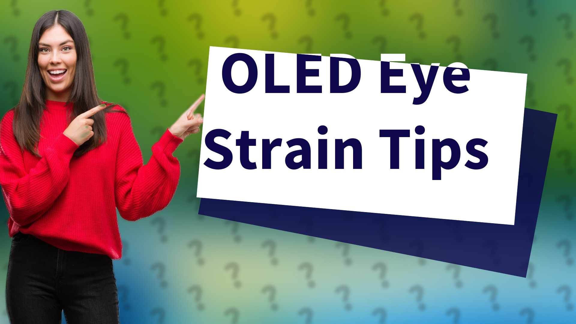 OLED Eye Strain Tips