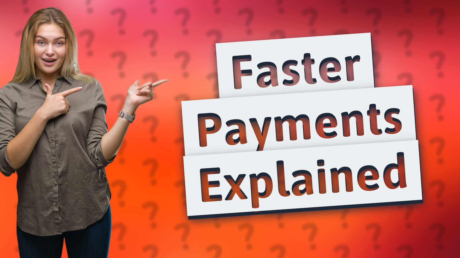 Faster Payments Explained