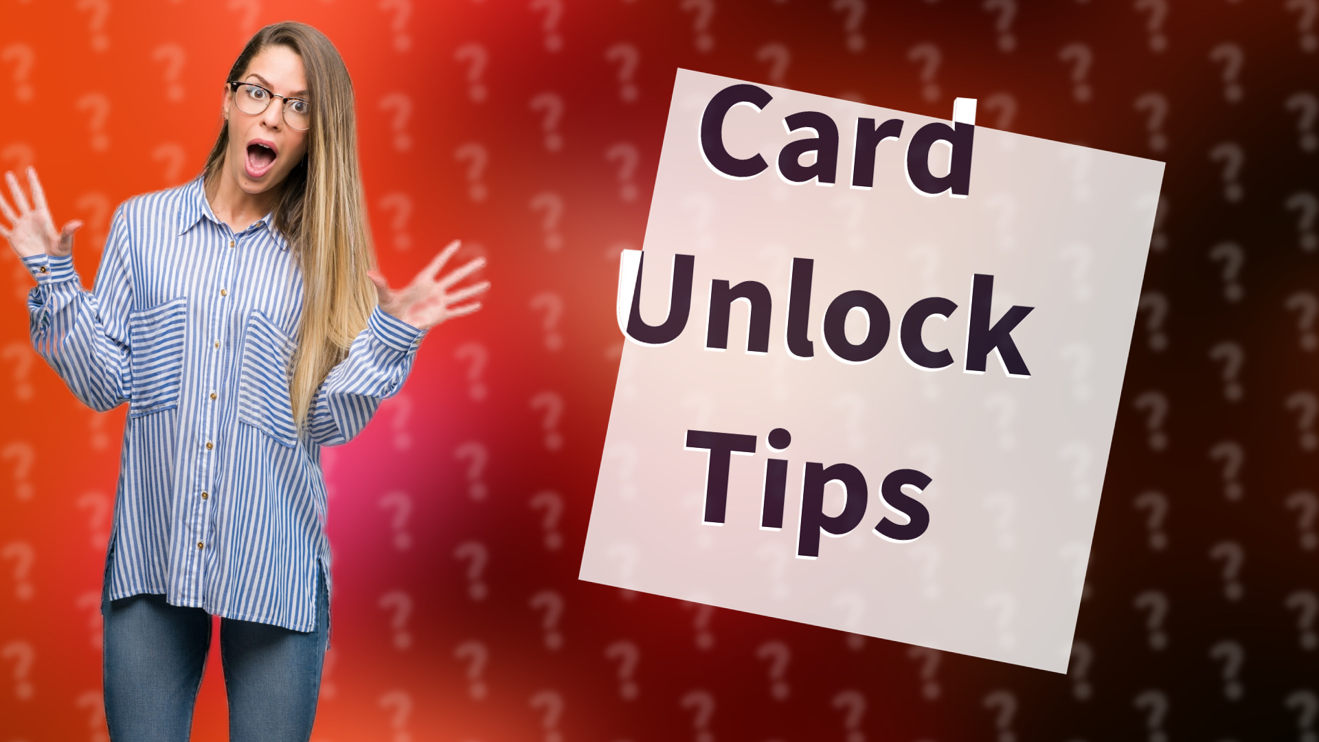 Card Unlock Tips