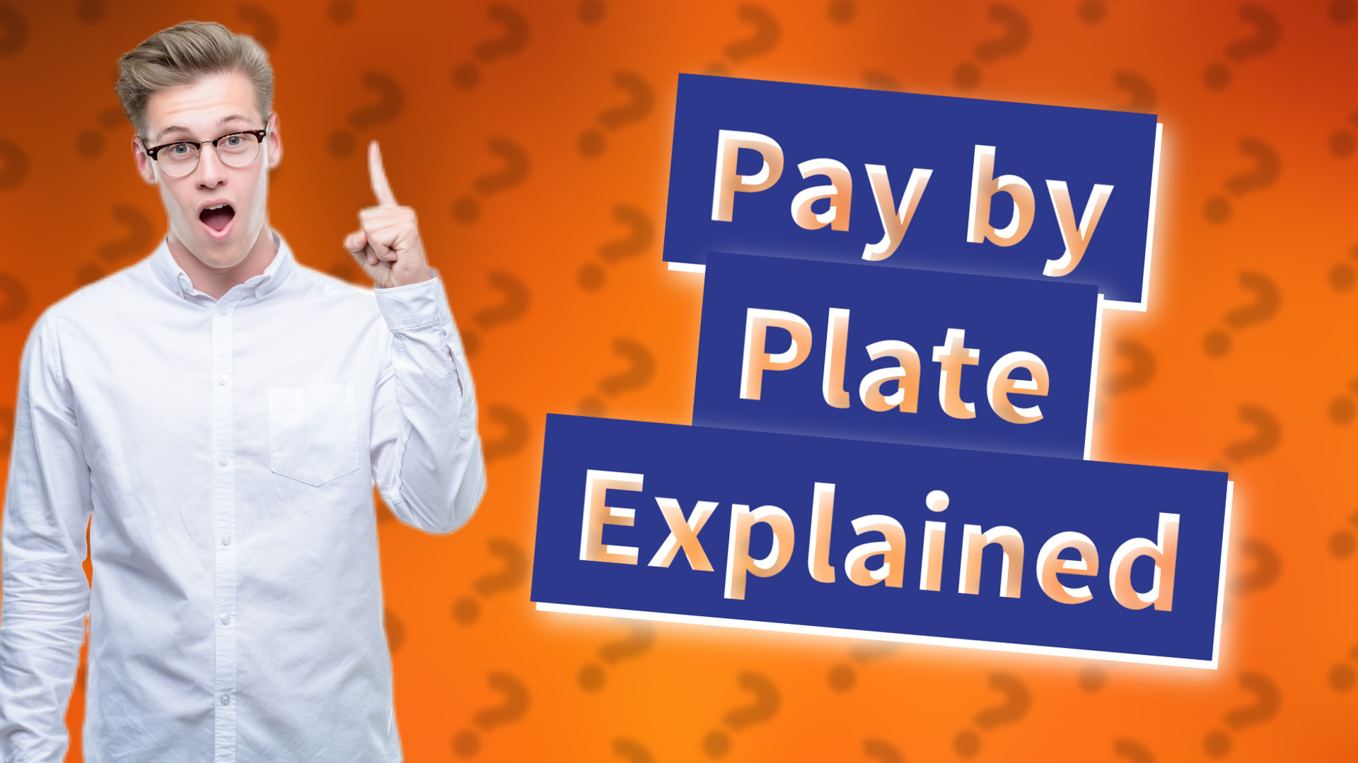 Pay by Plate Explained