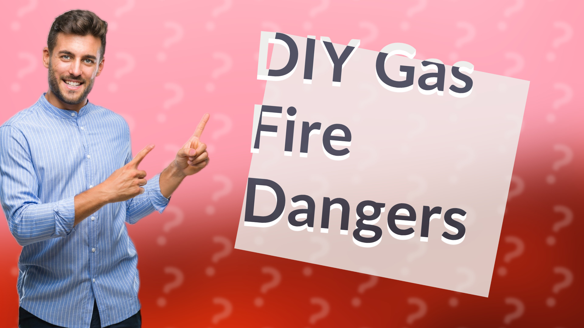 DIY Gas Fire Dangers