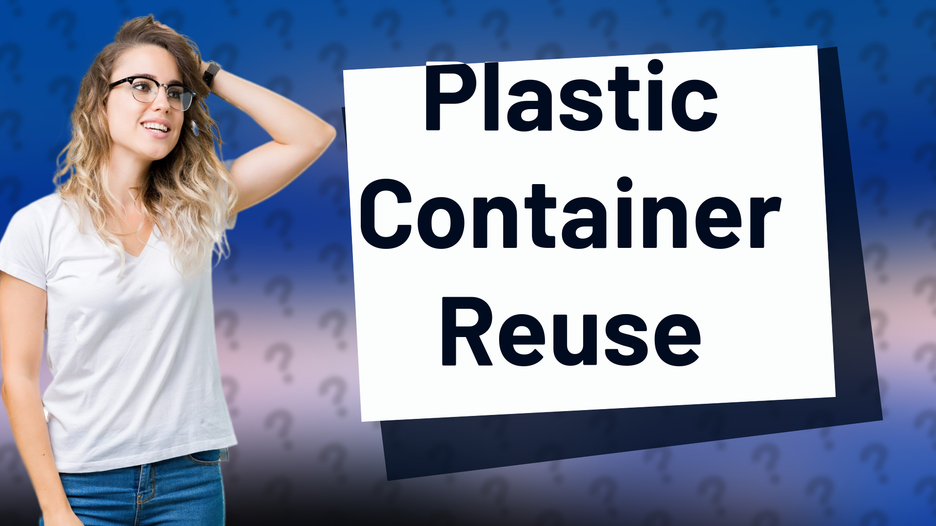 Plastic Container Reuse