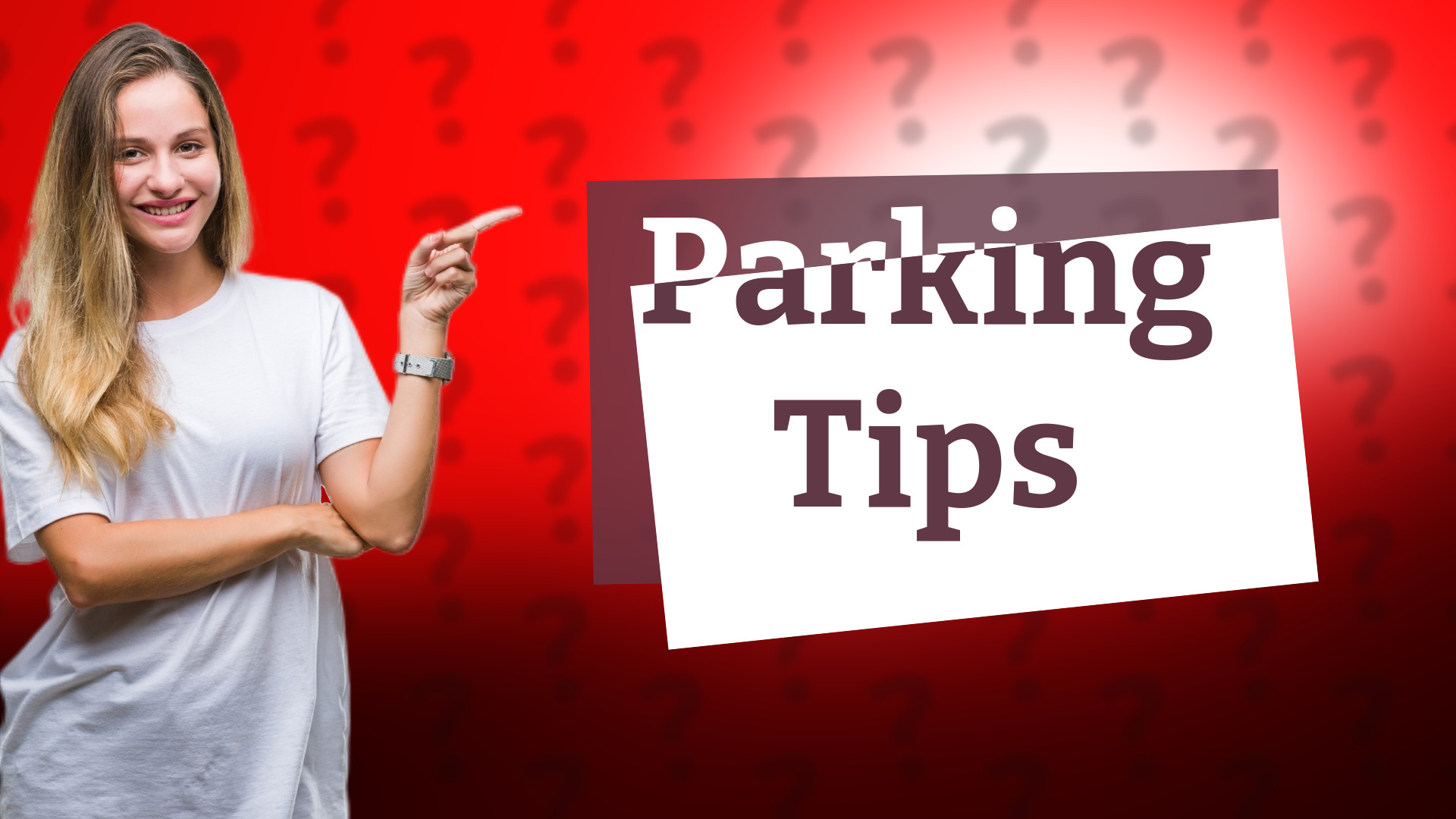 Parking Tips