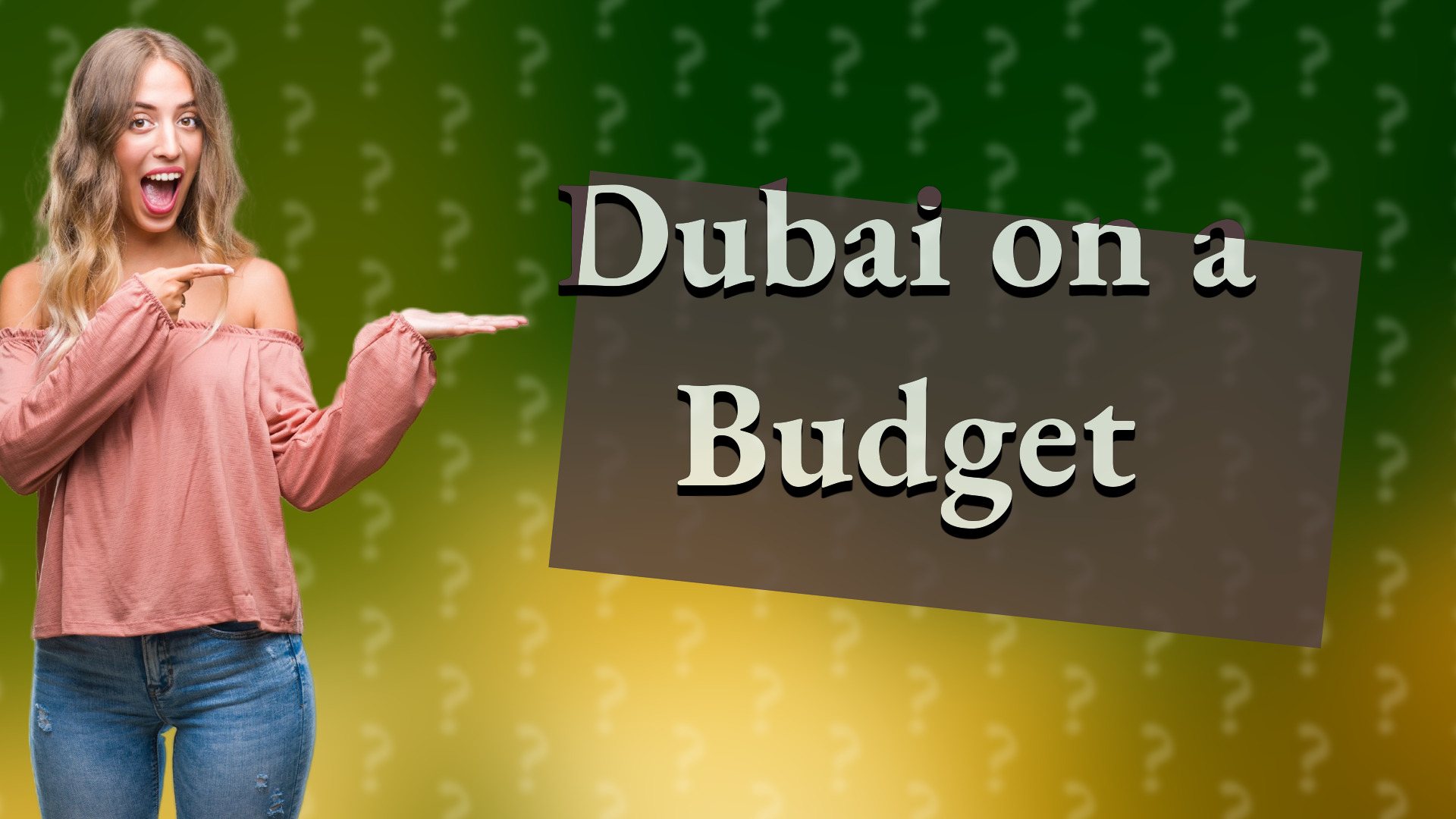 Dubai on a Budget