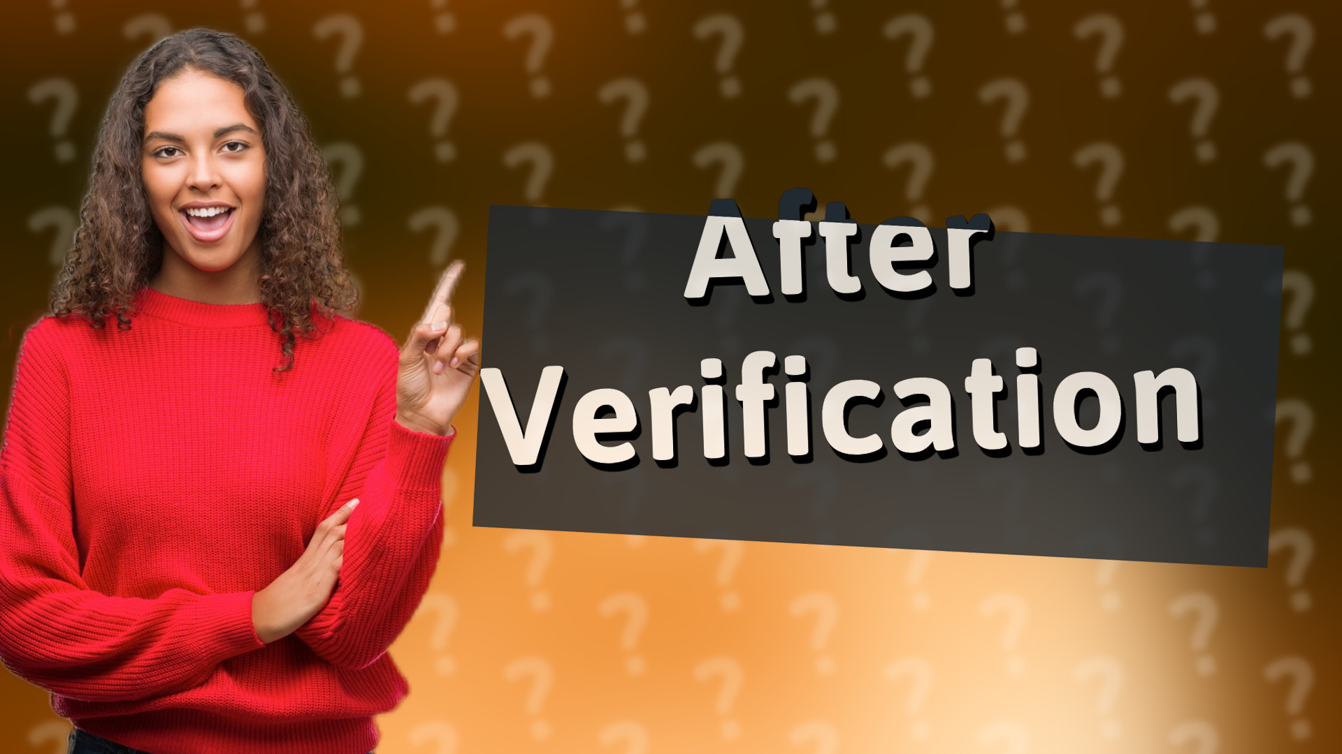 After Verification