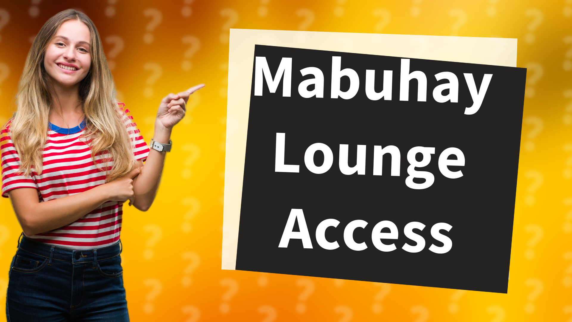 Mabuhay Lounge Access