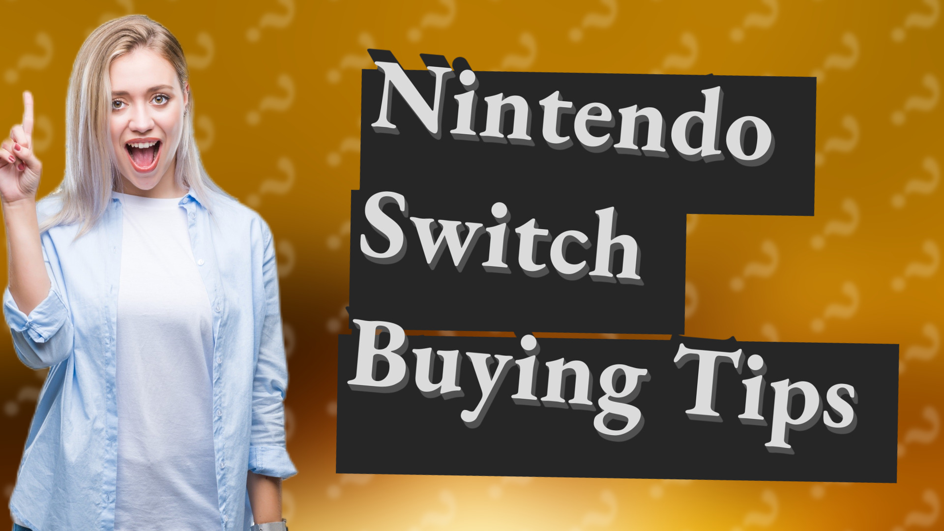 Nintendo Switch Buying Tips
