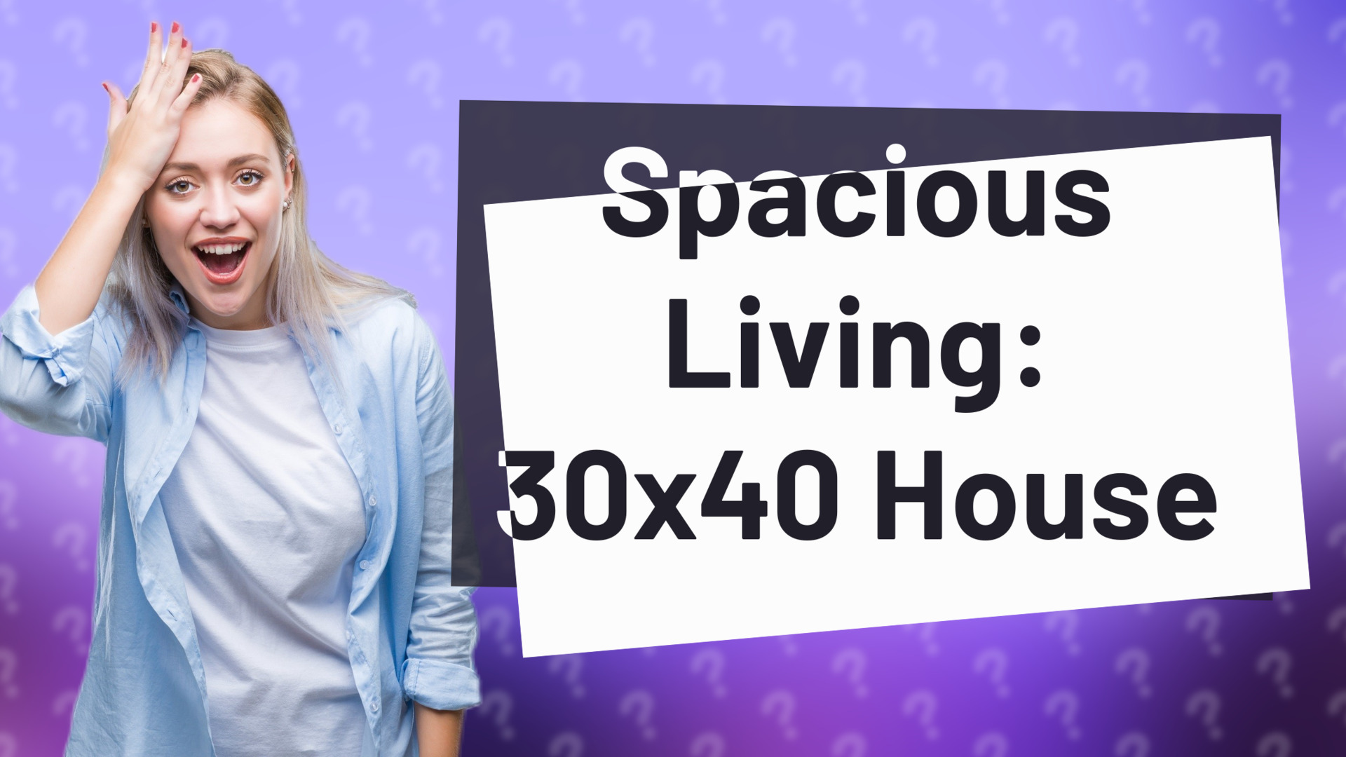Spacious Living: 30x40 House