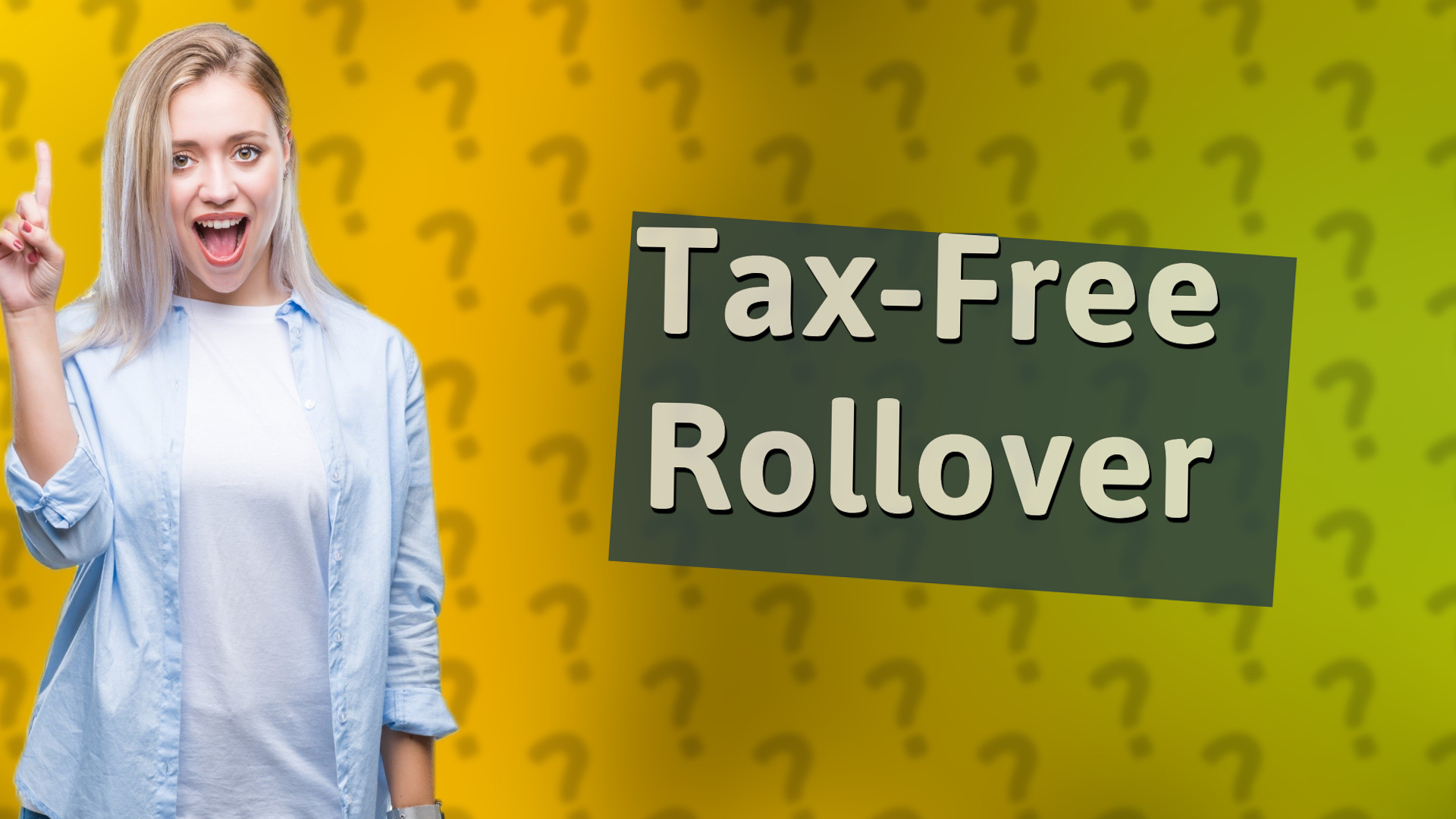 Tax-Free Rollover