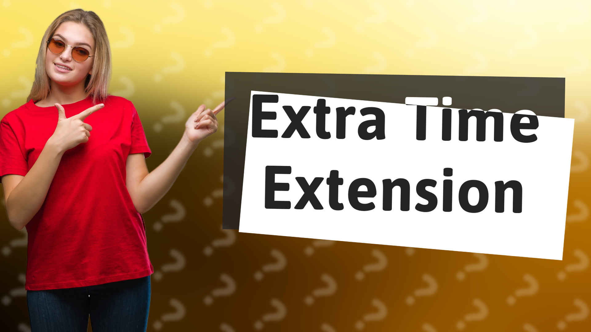 Extra Time Extension