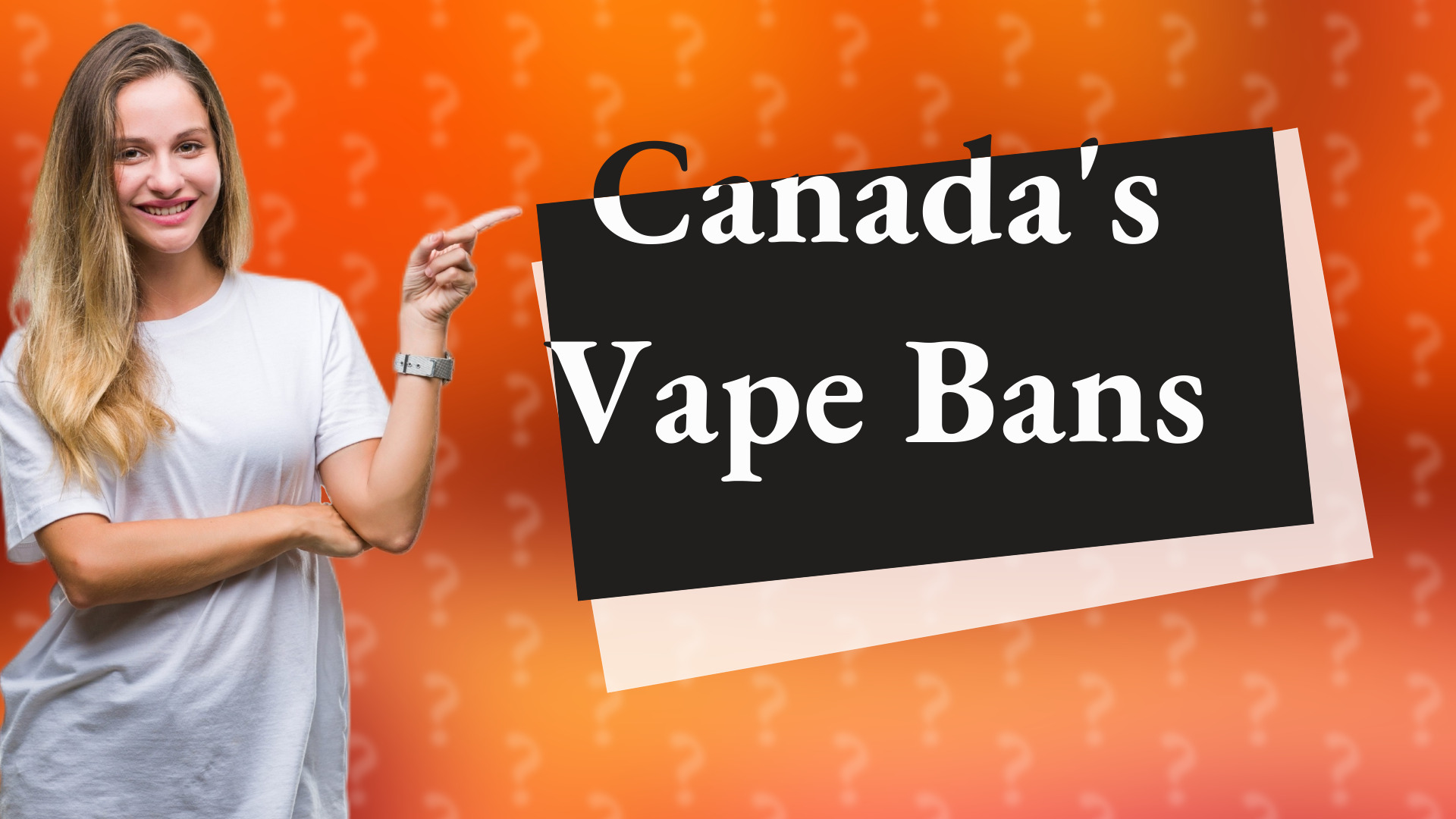 Canada's Vape Bans