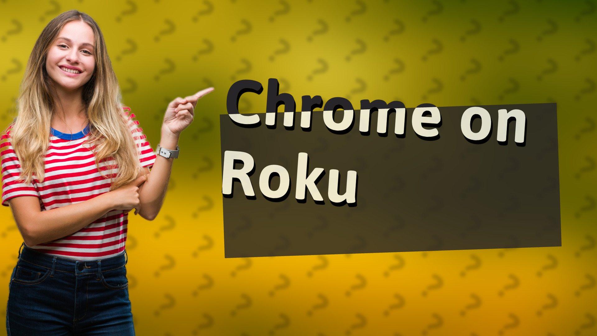Chrome on Roku