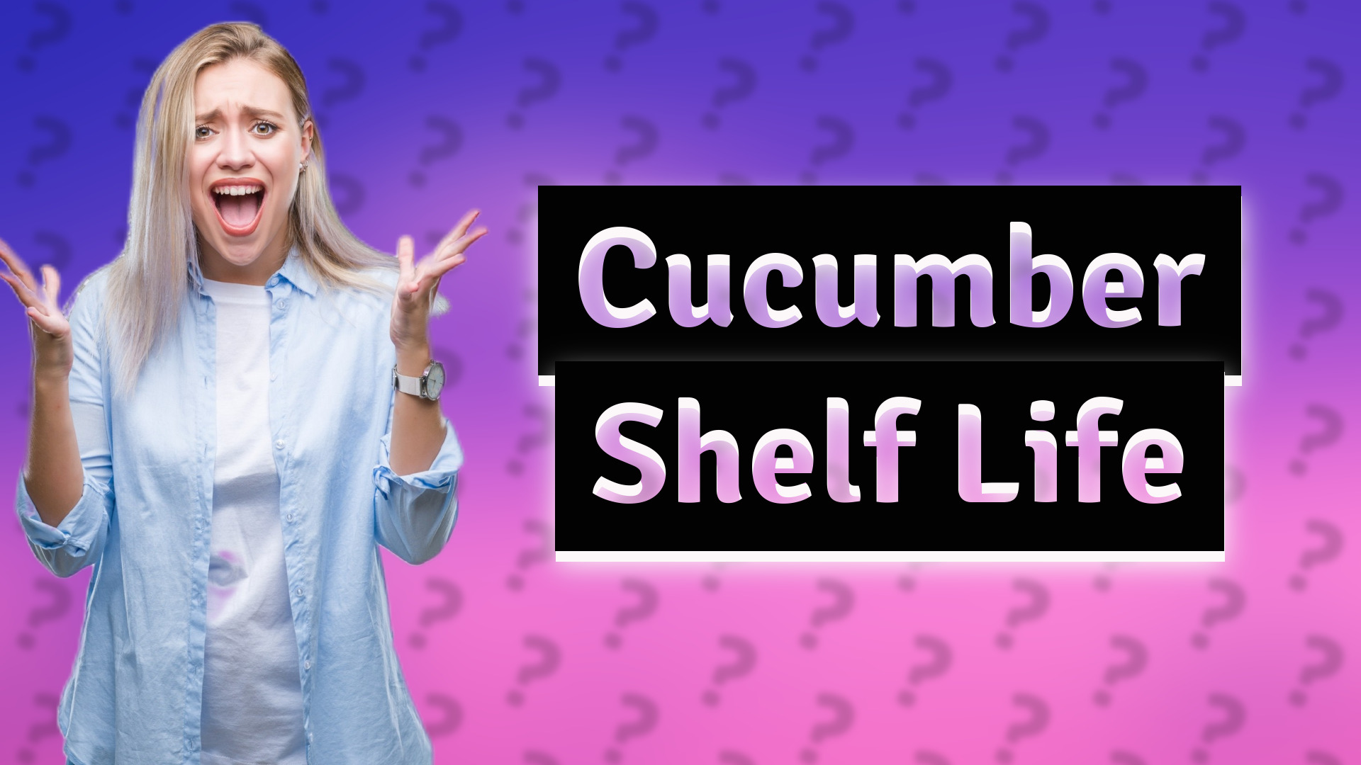 Cucumber Shelf Life