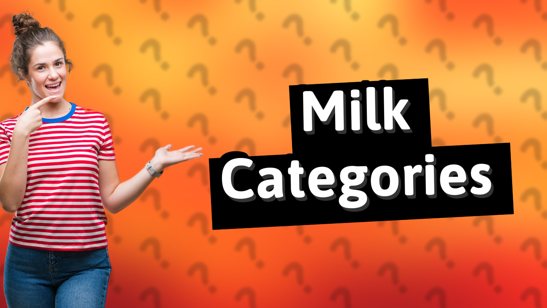 Milk Categories