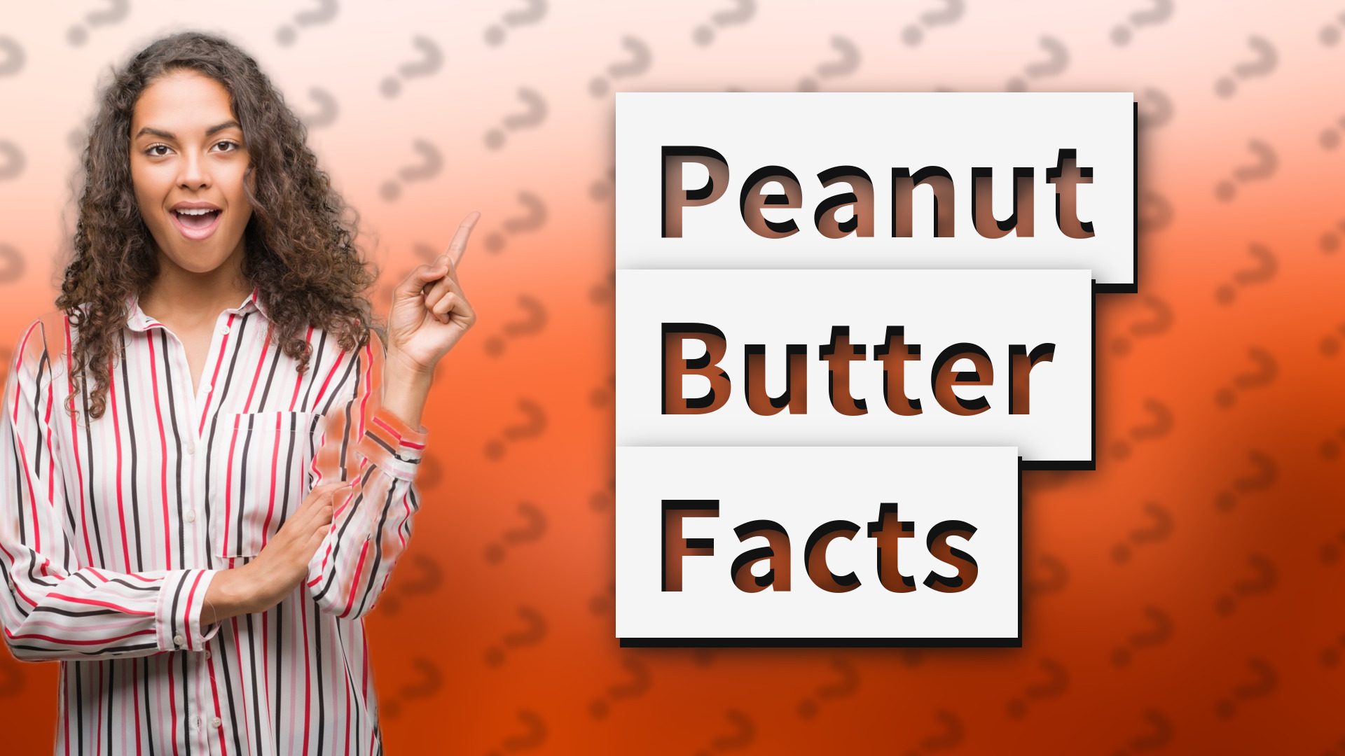 Peanut Butter Facts
