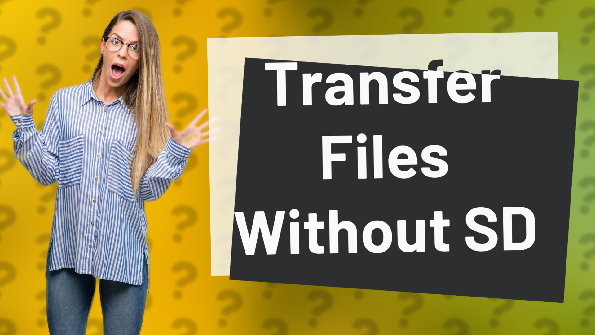 Transfer Files Without SD