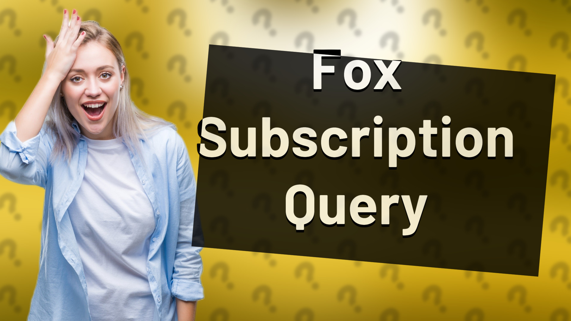 Fox Subscription Query