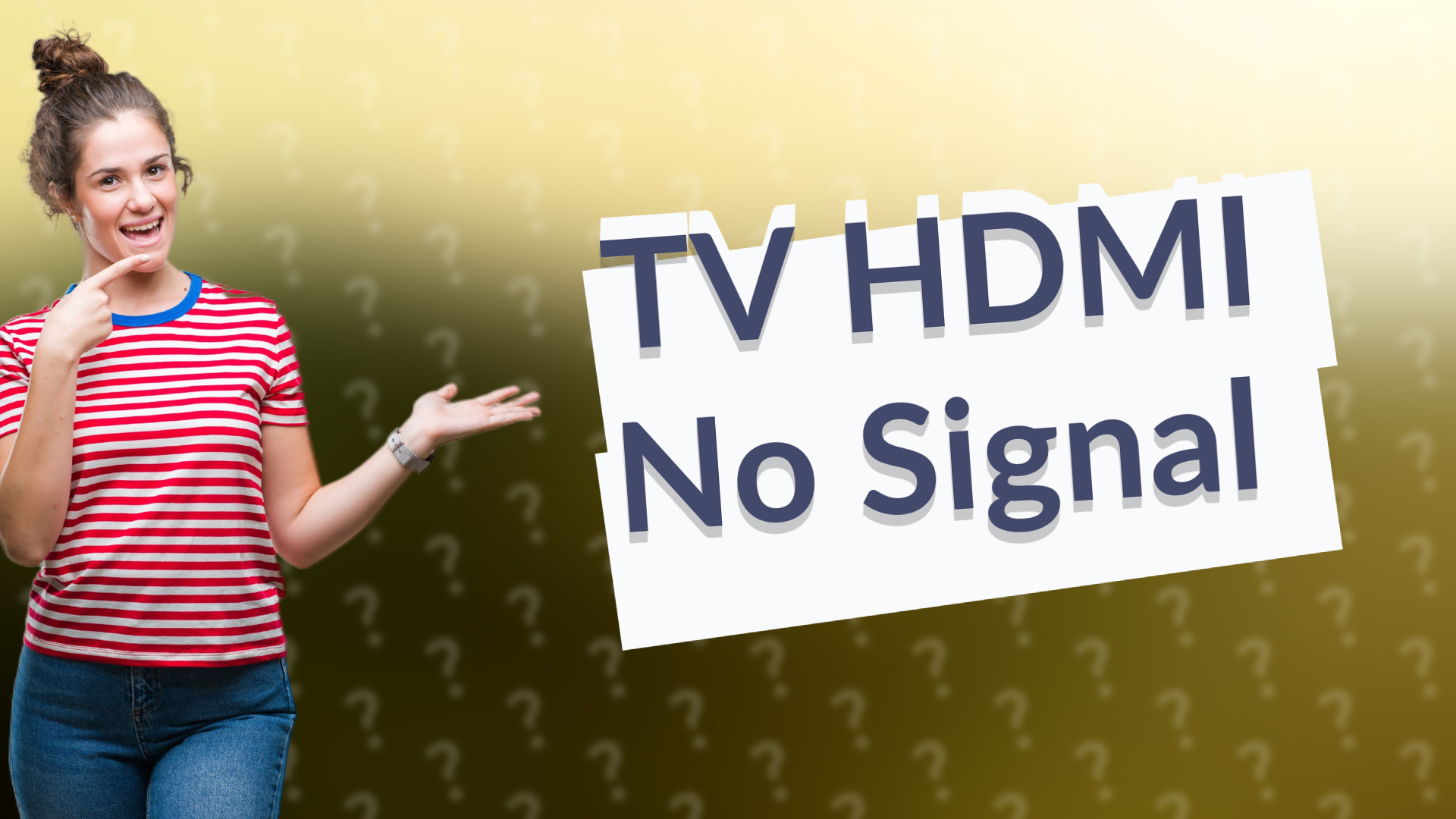 TV HDMI No Signal