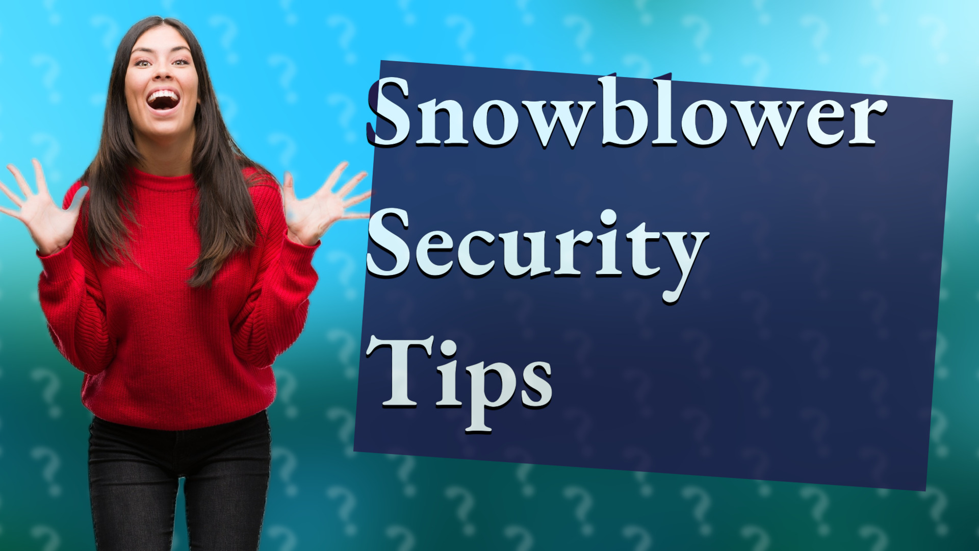 Snowblower Security Tips