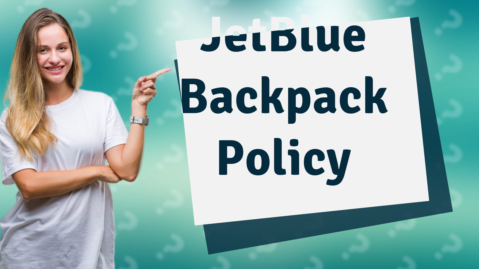 JetBlue Backpack Policy