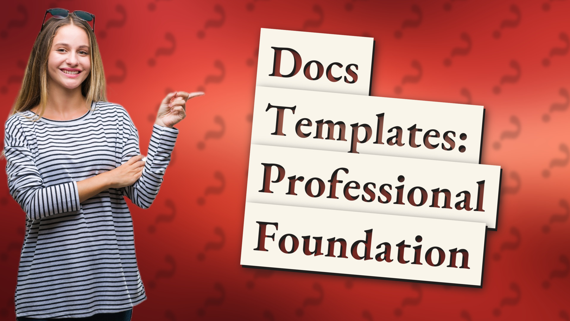 Docs Templates: Professional Foundation
