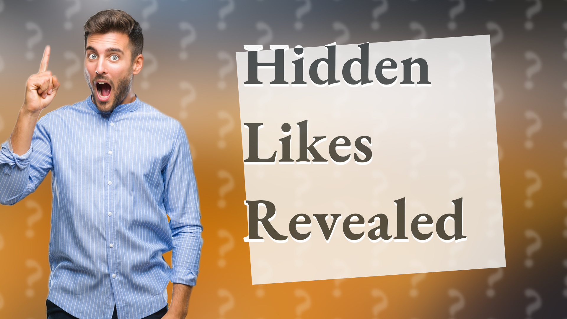 Hidden Likes Revealed