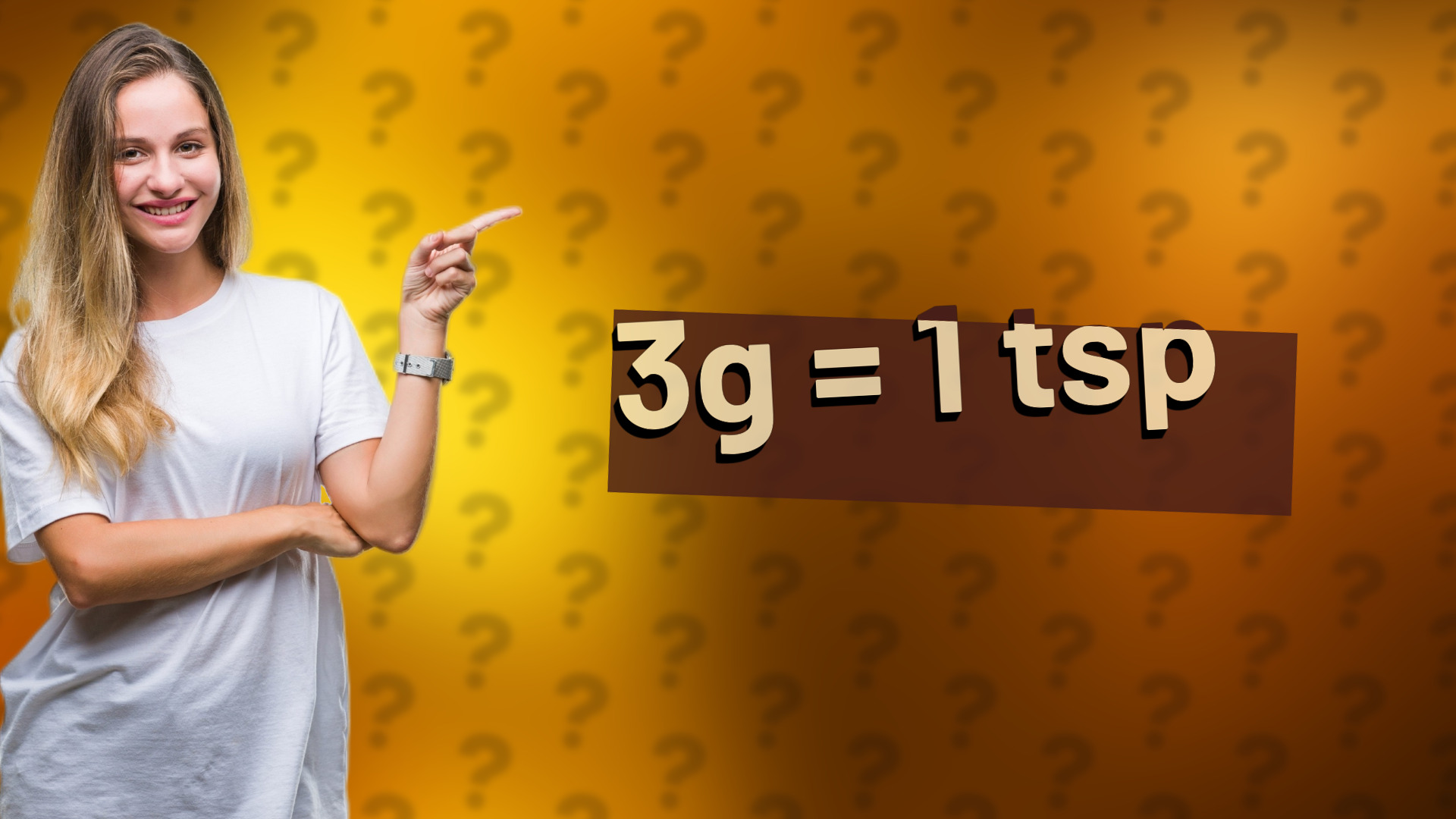 3g = 1 tsp