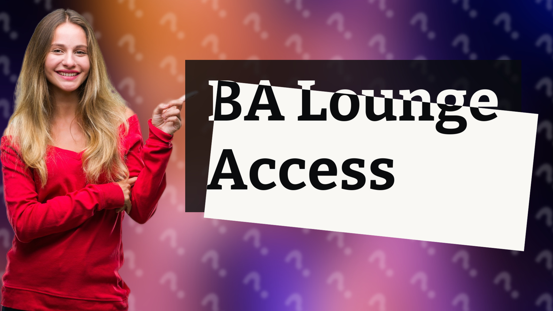 BA Lounge Access