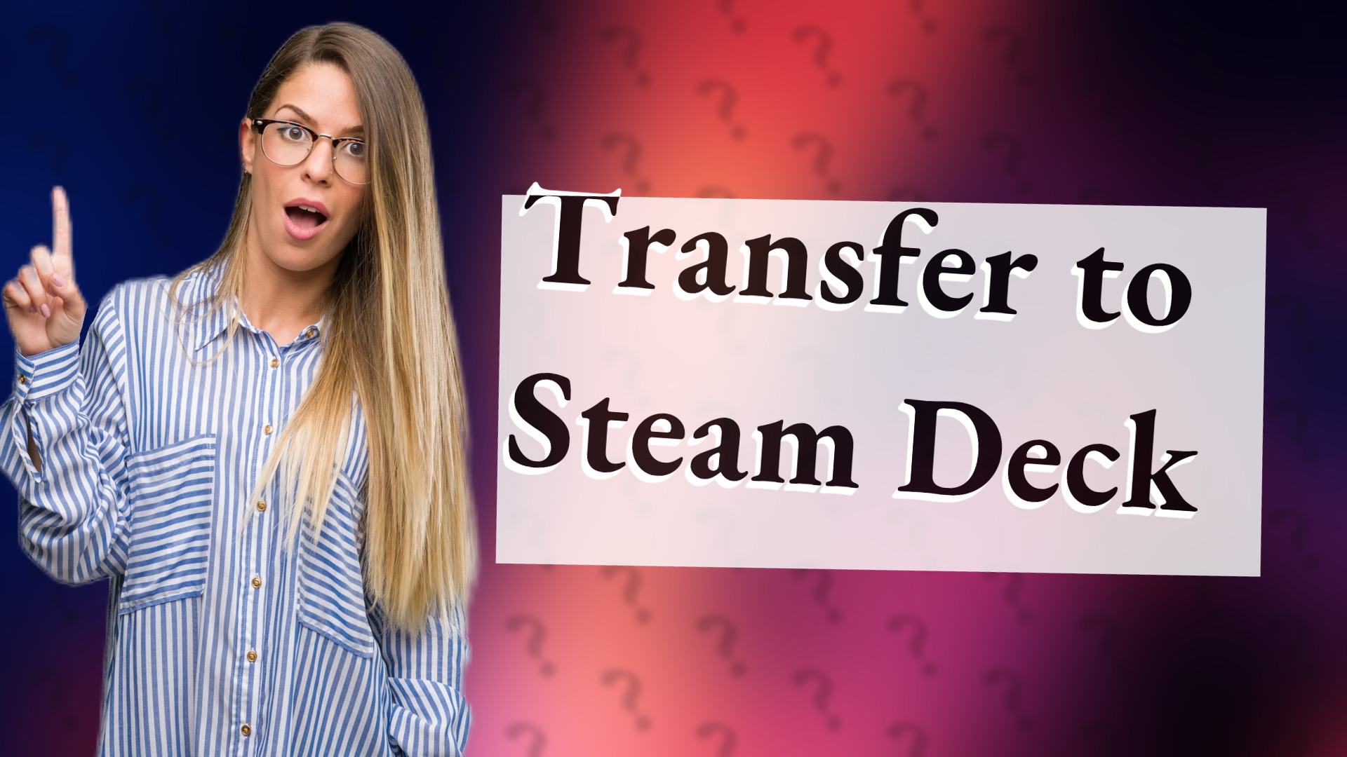 Transfer to Steam Deck