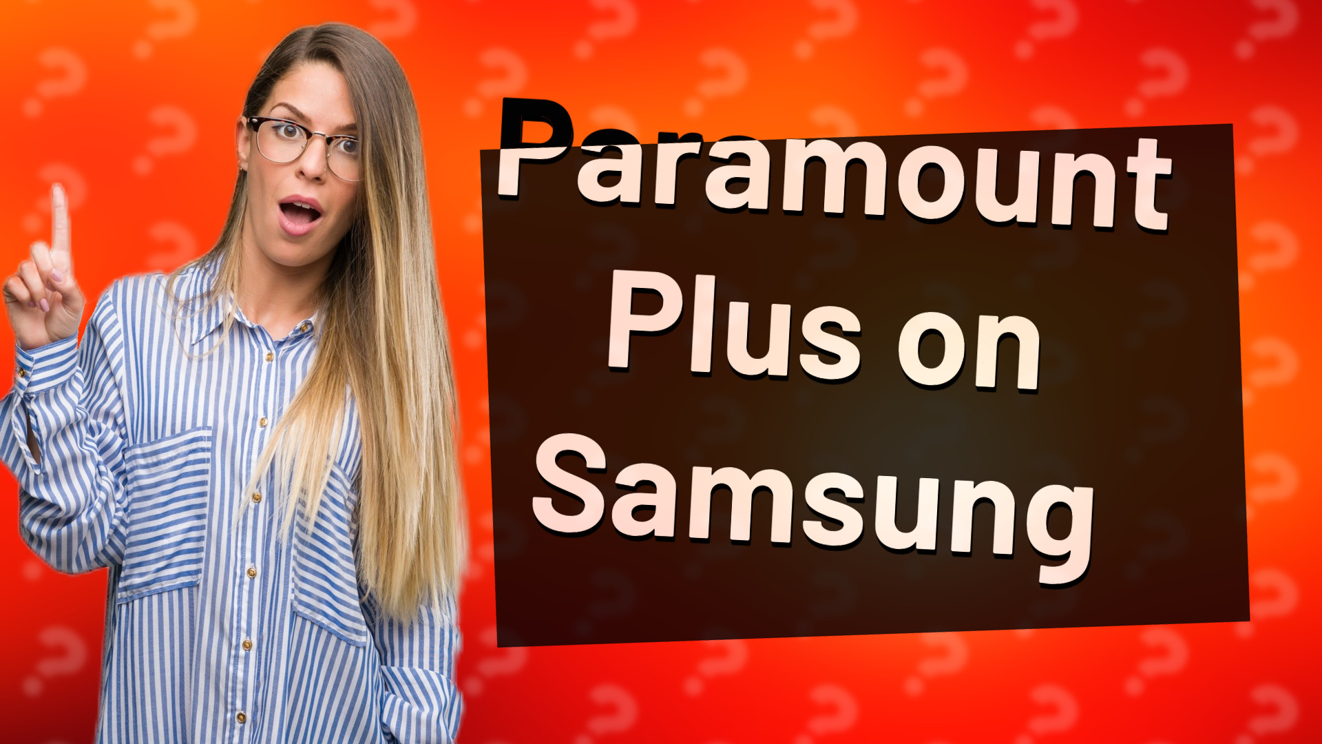 Paramount Plus on Samsung