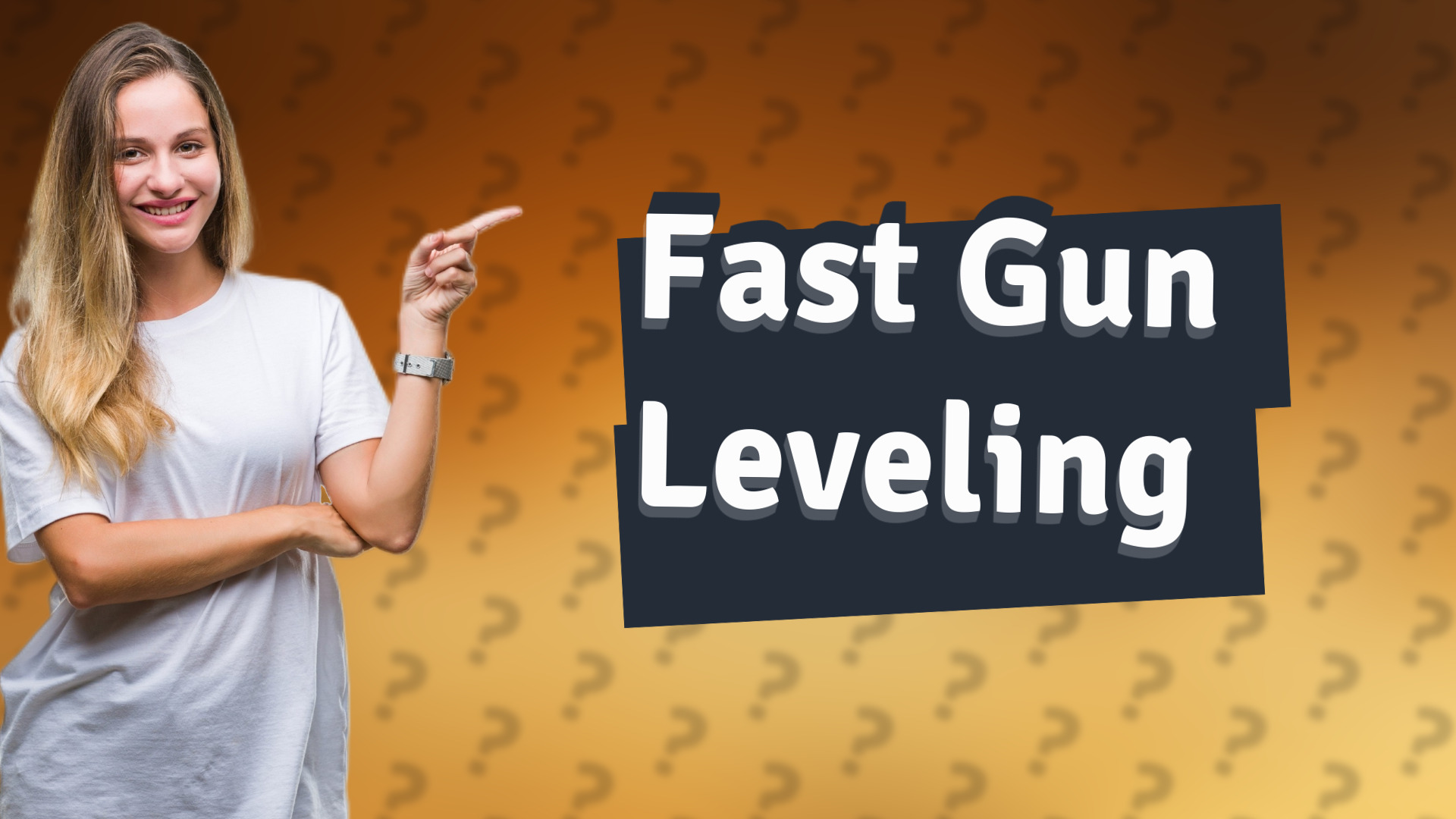Fast Gun Leveling