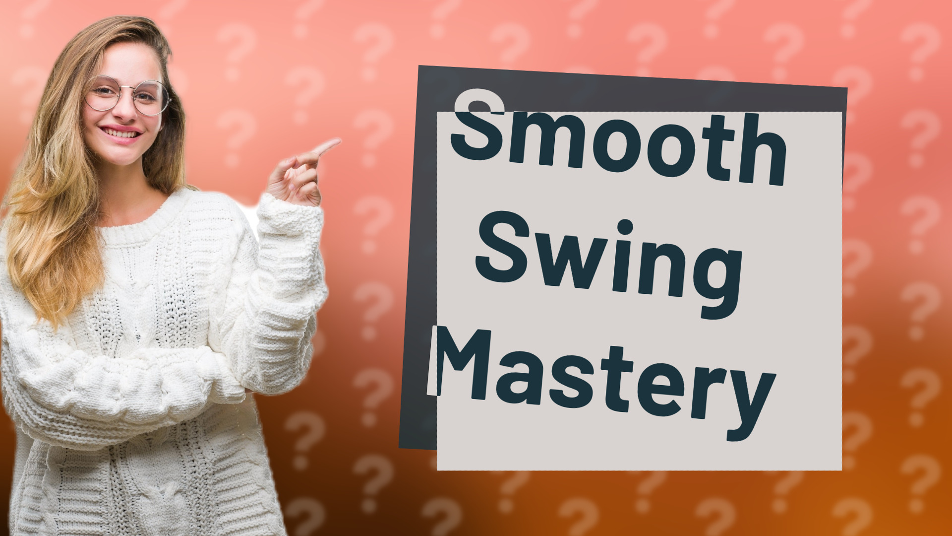 Smooth Swing Mastery