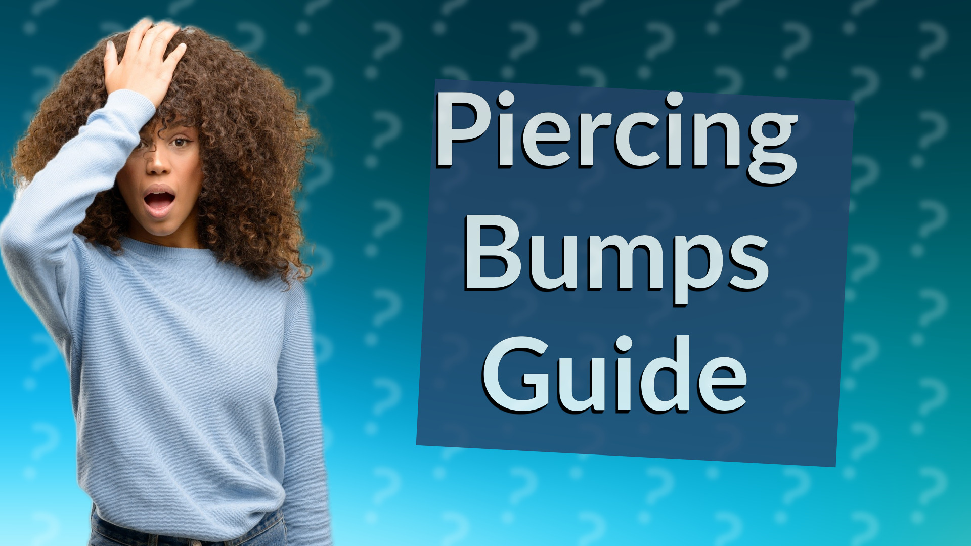 Piercing Bumps Guide