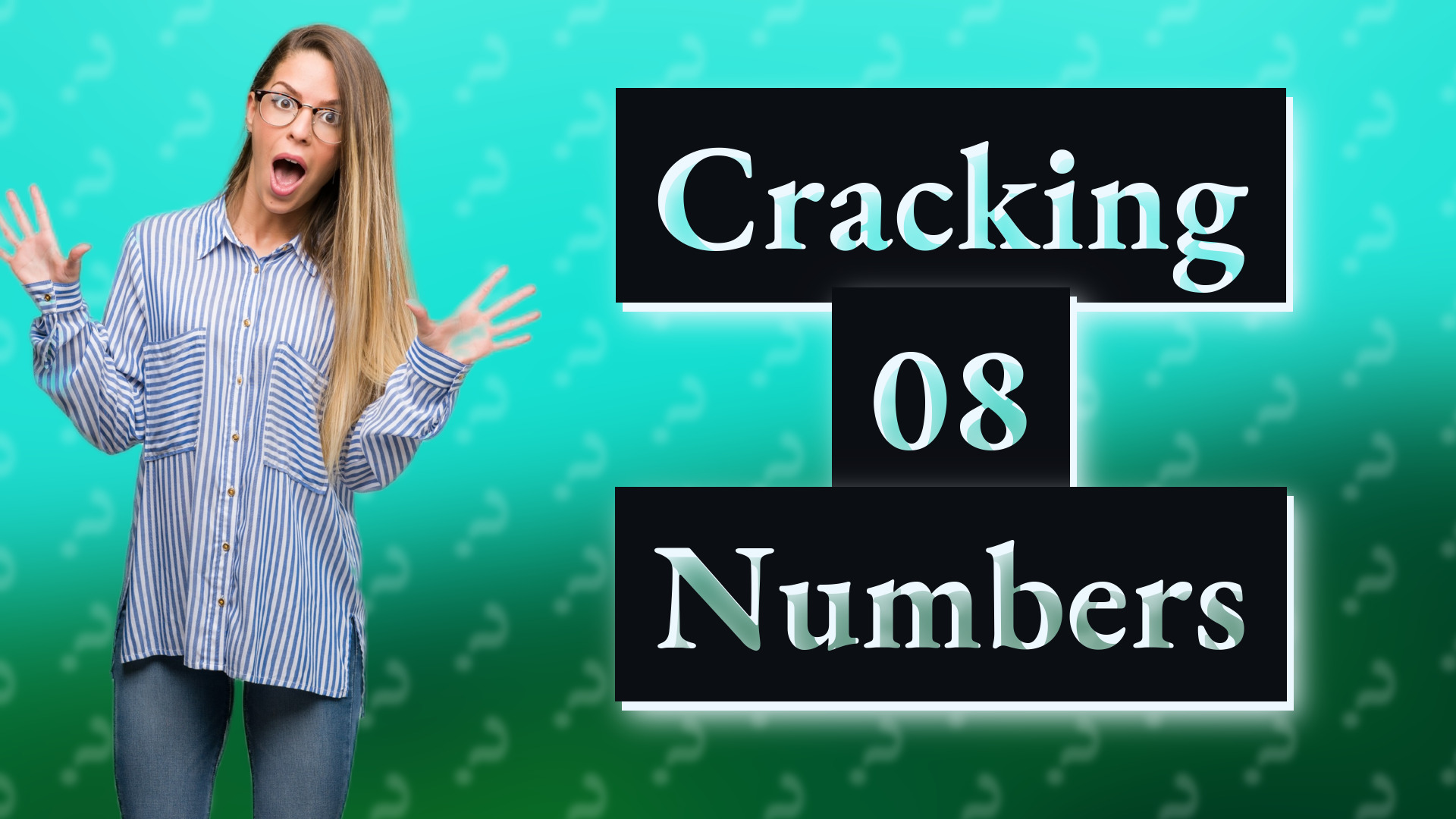 Cracking 08 Numbers