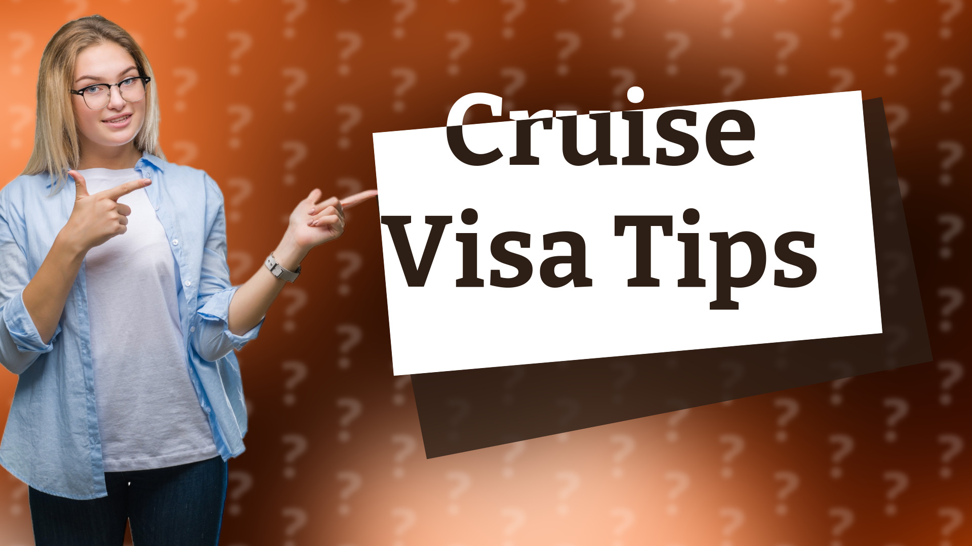 Cruise Visa Tips
