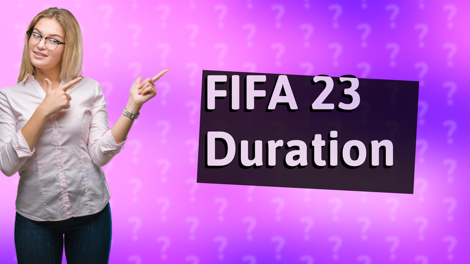 FIFA 23 Duration