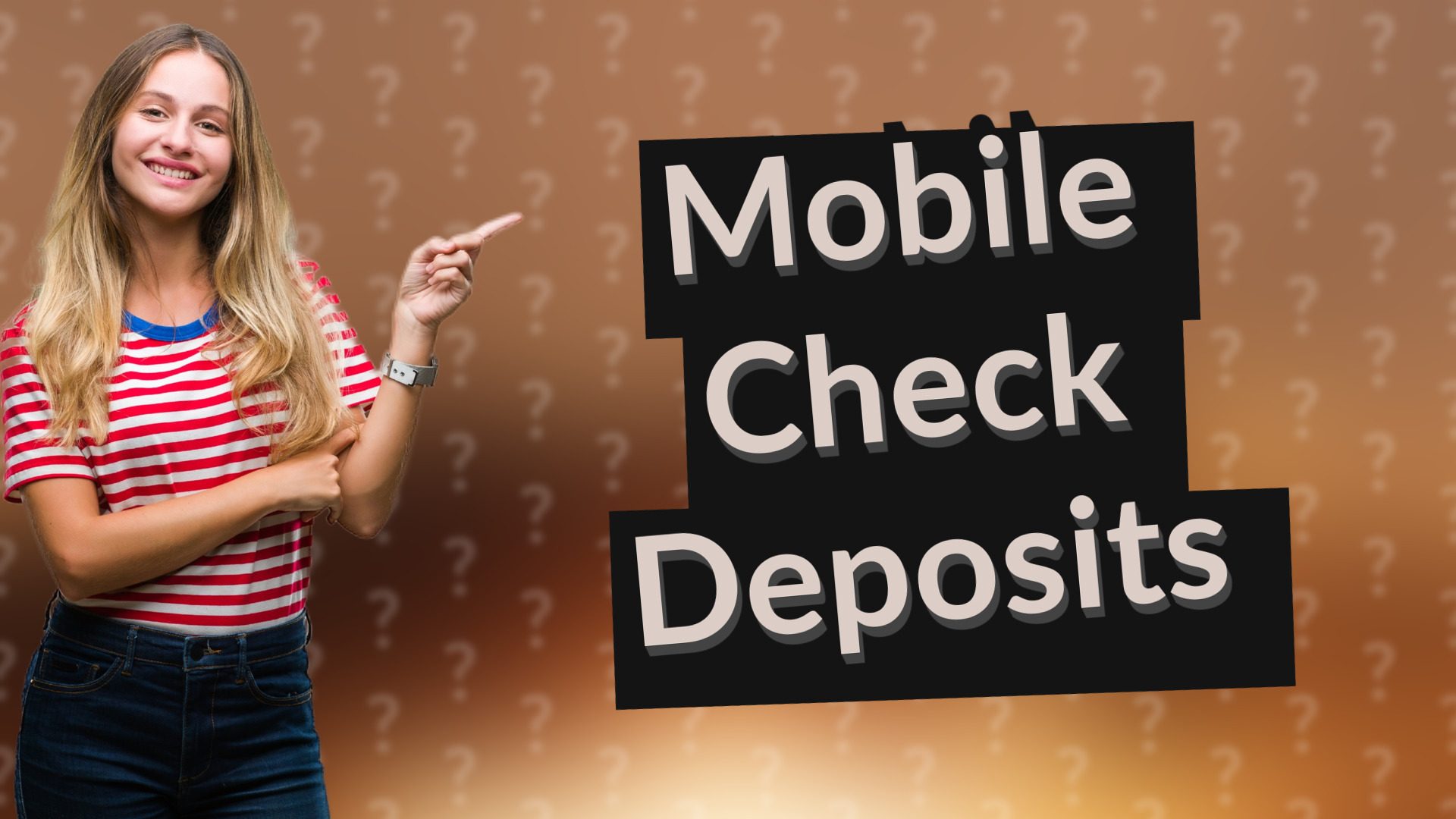 Mobile Check Deposits
