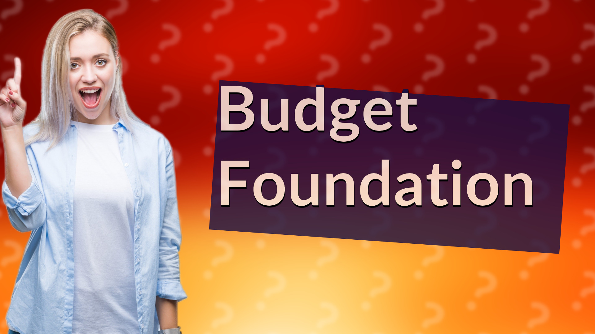 Budget Foundation