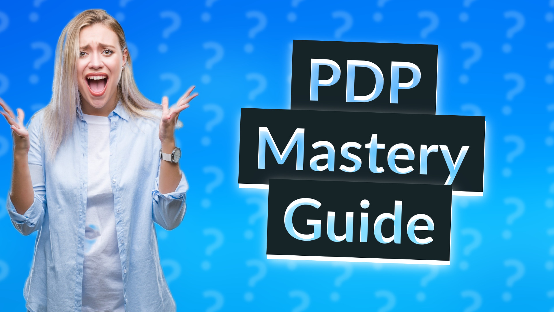 PDP Mastery Guide